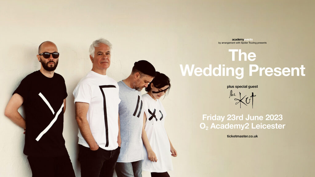 We’re Supporting The Wedding Present !!